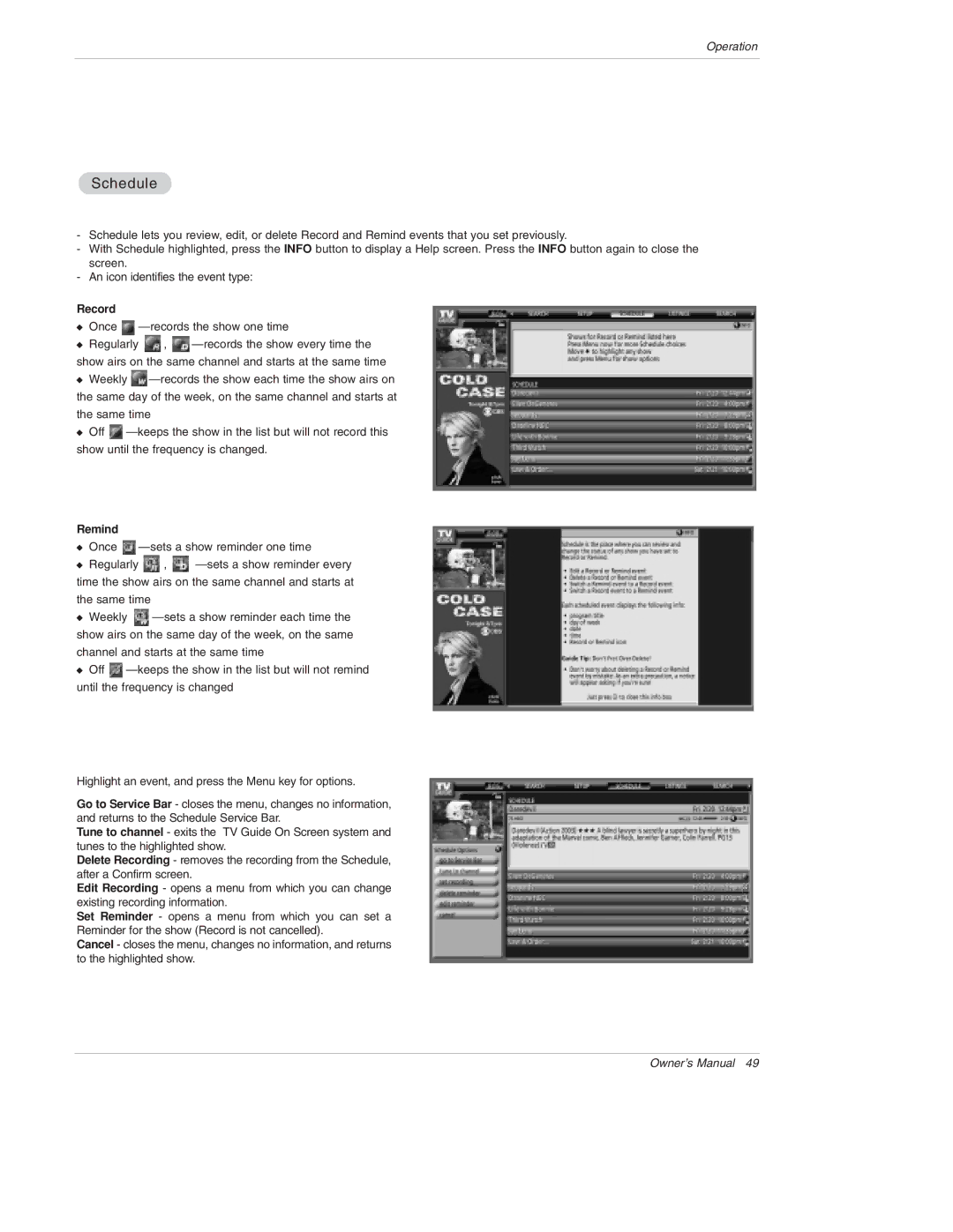 LG Electronics 50PX4D, 50PX5D, 50PX4D-UB, 50PX5D-UB owner manual Schedule, Record, Once -records the show one time, Remind 