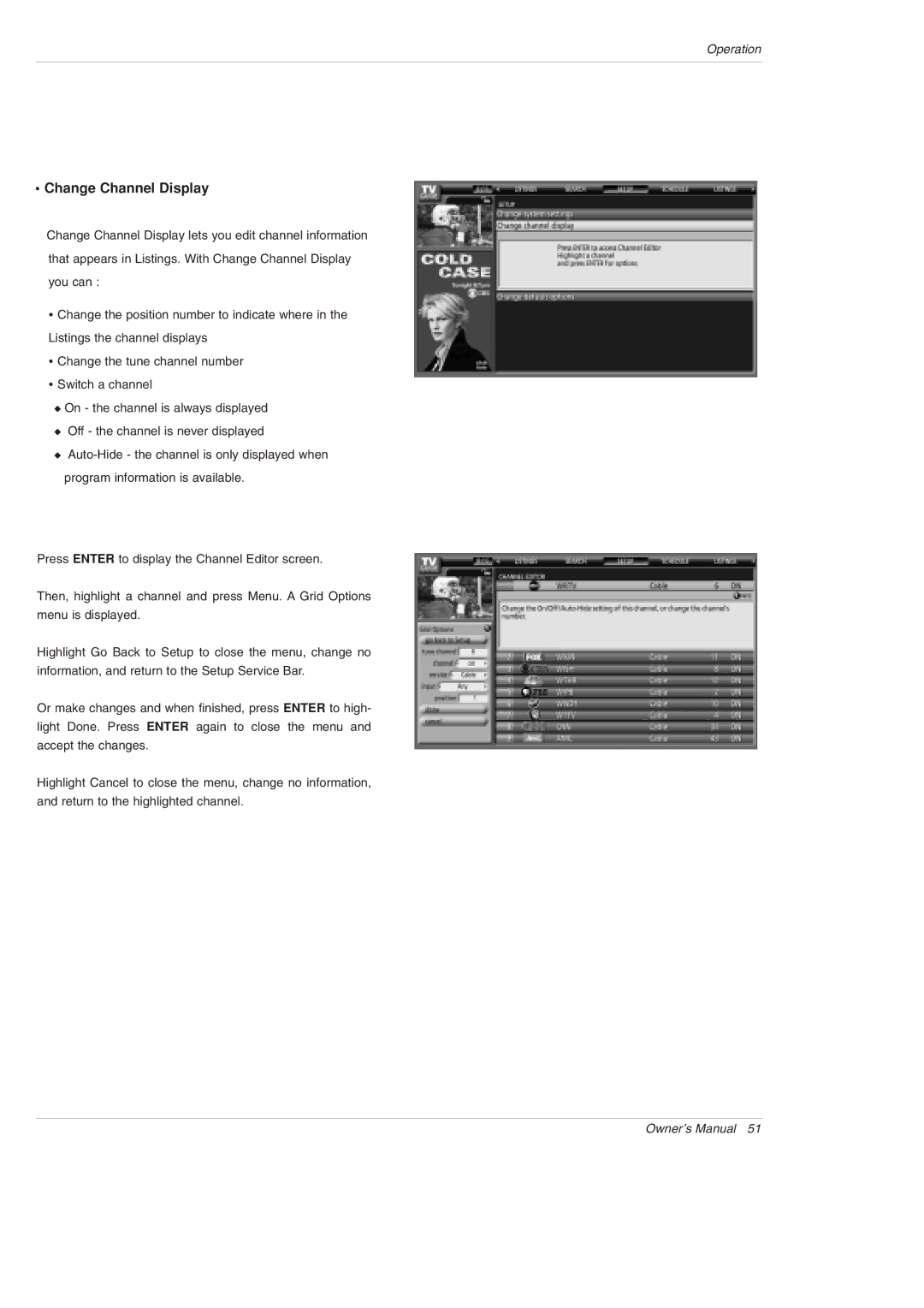 LG Electronics 50PX5D owner manual Change Channel Display 