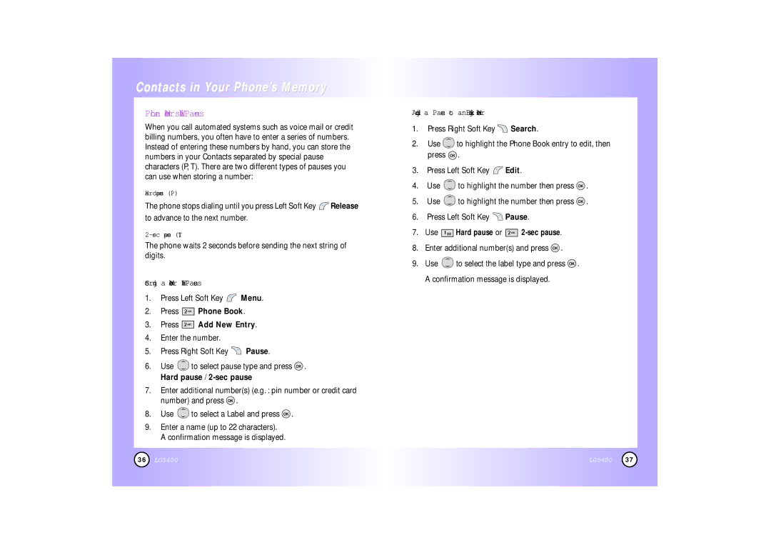 LG Electronics 5400 manual Phone Numbers With Pauses, Storing a Number With Pauses, Press Phone Book Press Add New Entry 