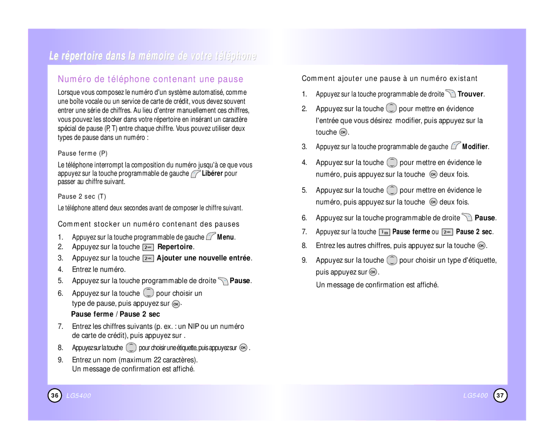 LG Electronics 5400 manual Numéro de téléphone contenant une pause, Comment stocker un numéro contenant des pauses 