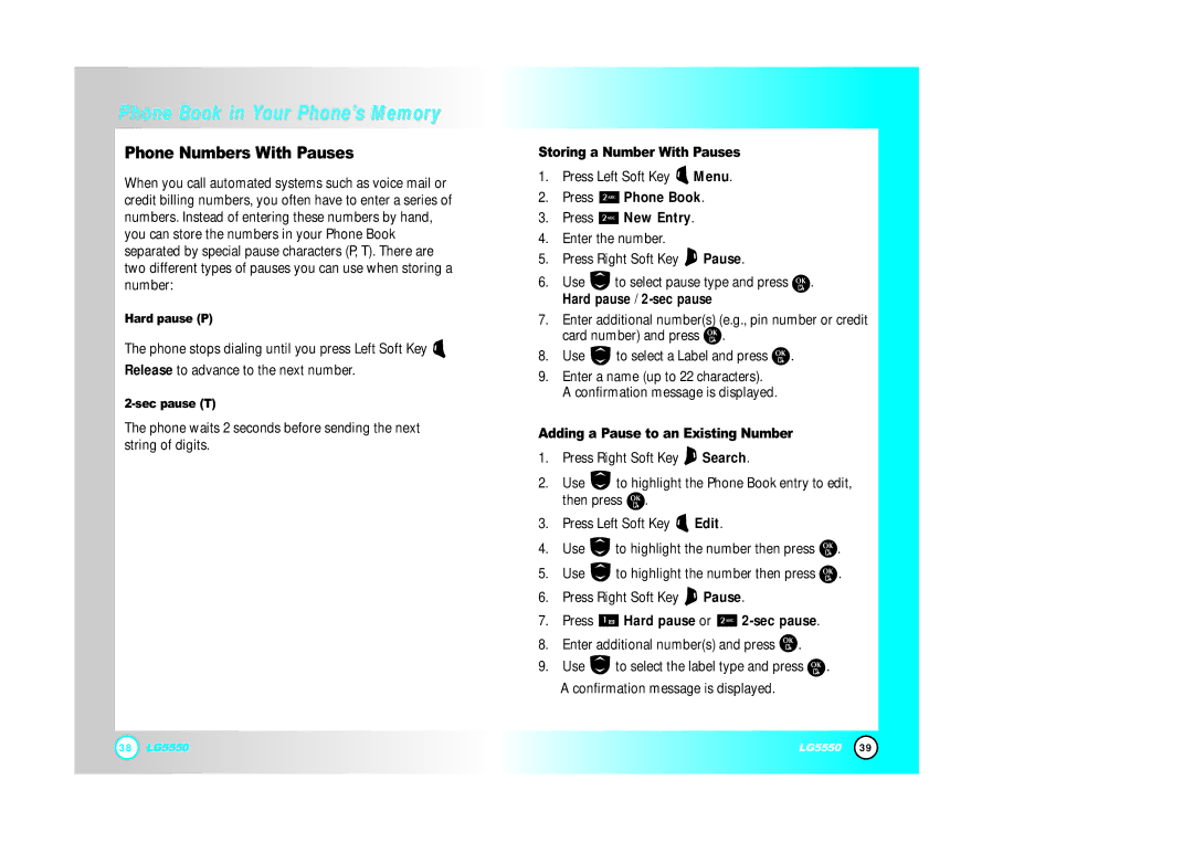 LG Electronics 5550 manual Phone Numbers With Pauses, Storing a Number With Pauses, Press Phone Book Press New Entry 