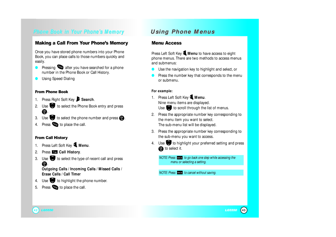 LG Electronics 5550 manual Making a Call From Your Phone’s Memory, Menu Access, From Phone Book, From Call History 