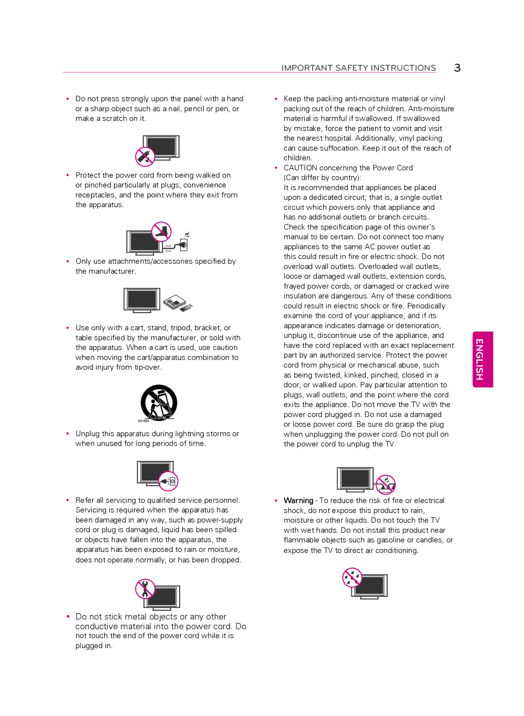 LG Electronics 55LA9700 owner manual Not touch the end of the power cord while it is plugged 