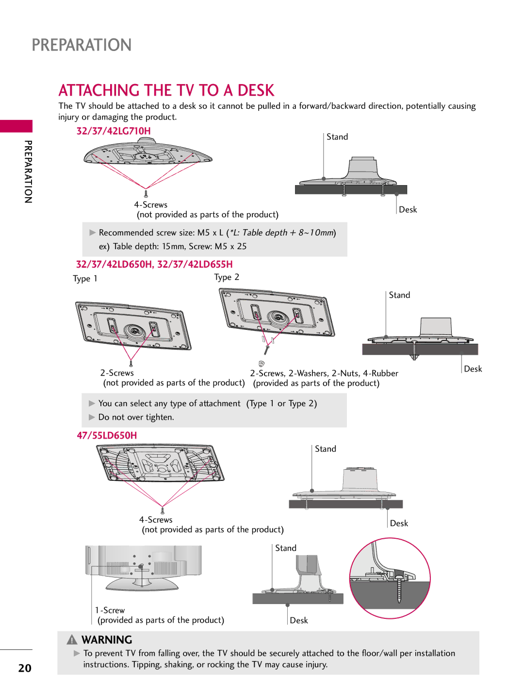 LG Electronics 37LD650H, 55LD650H, 47LD650H, 42LD655H, 37LD655H, 32LD650H, 32LD655H, 42LD650H Attaching the TV to a Desk 