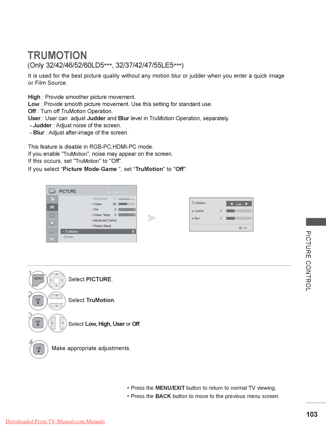 LG Electronics 32LE5, 55LE5, 42/46LD5, 37/42LE4, 37/42/47LD4, 32LE4 Trumotion, Select TruMotion Select Low, High, User or Off 