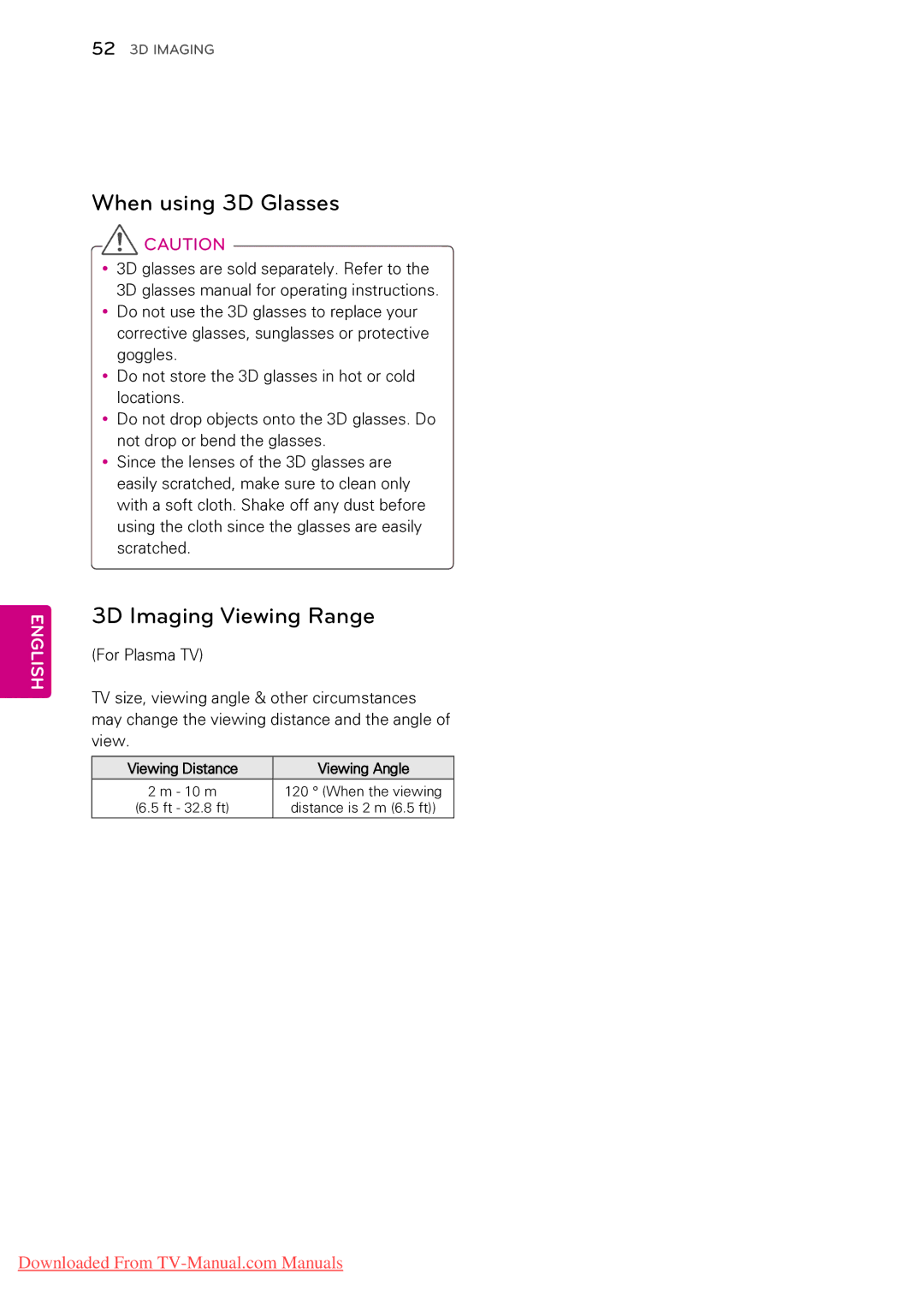 LG Electronics 32LV3400, 55LV5300, 55LW5000 When using 3D Glasses, 3D Imaging Viewing Range, Viewing Distance Viewing Angle 