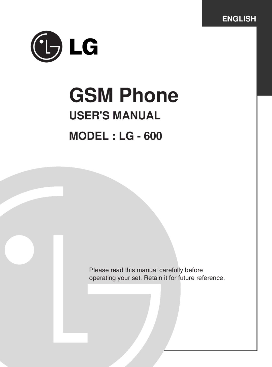 LG Electronics 600 user manual GSM Phone 