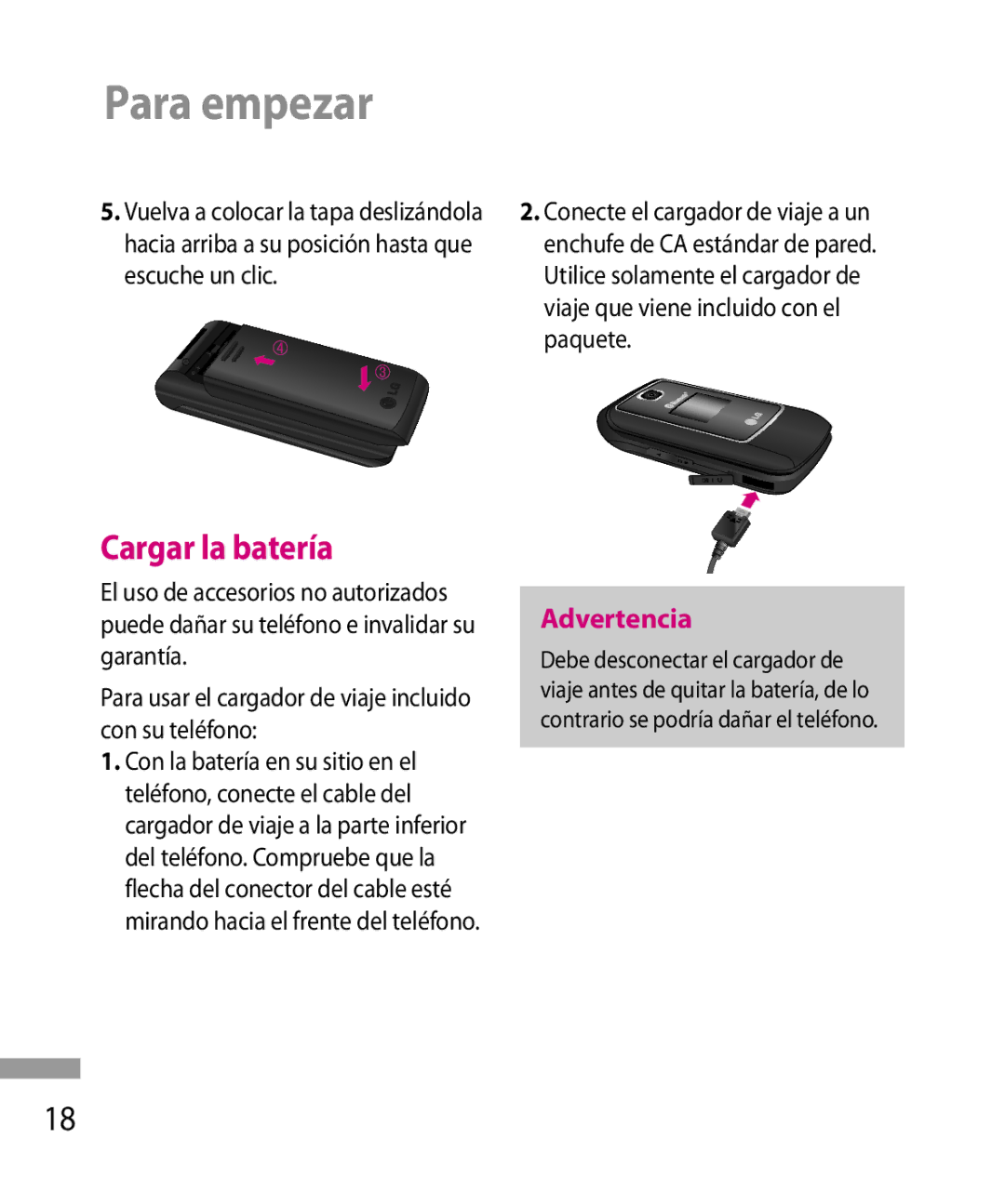 LG Electronics 600G manual Cargar la batería, Para usar el cargador de viaje incluido con su teléfono 