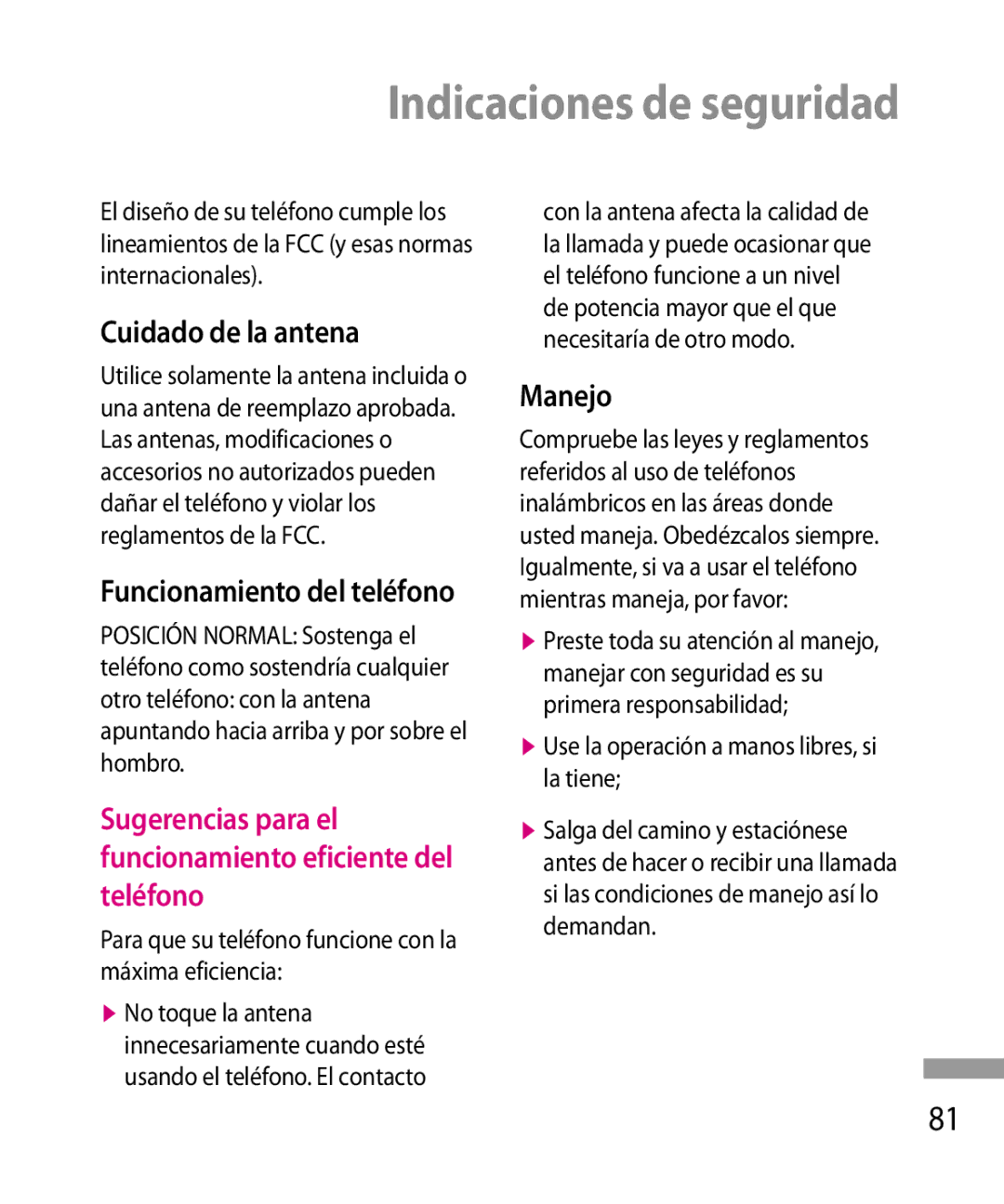 LG Electronics 600G manual Cuidado de la antena, Manejo, Use la operación a manos libres, si la tiene 