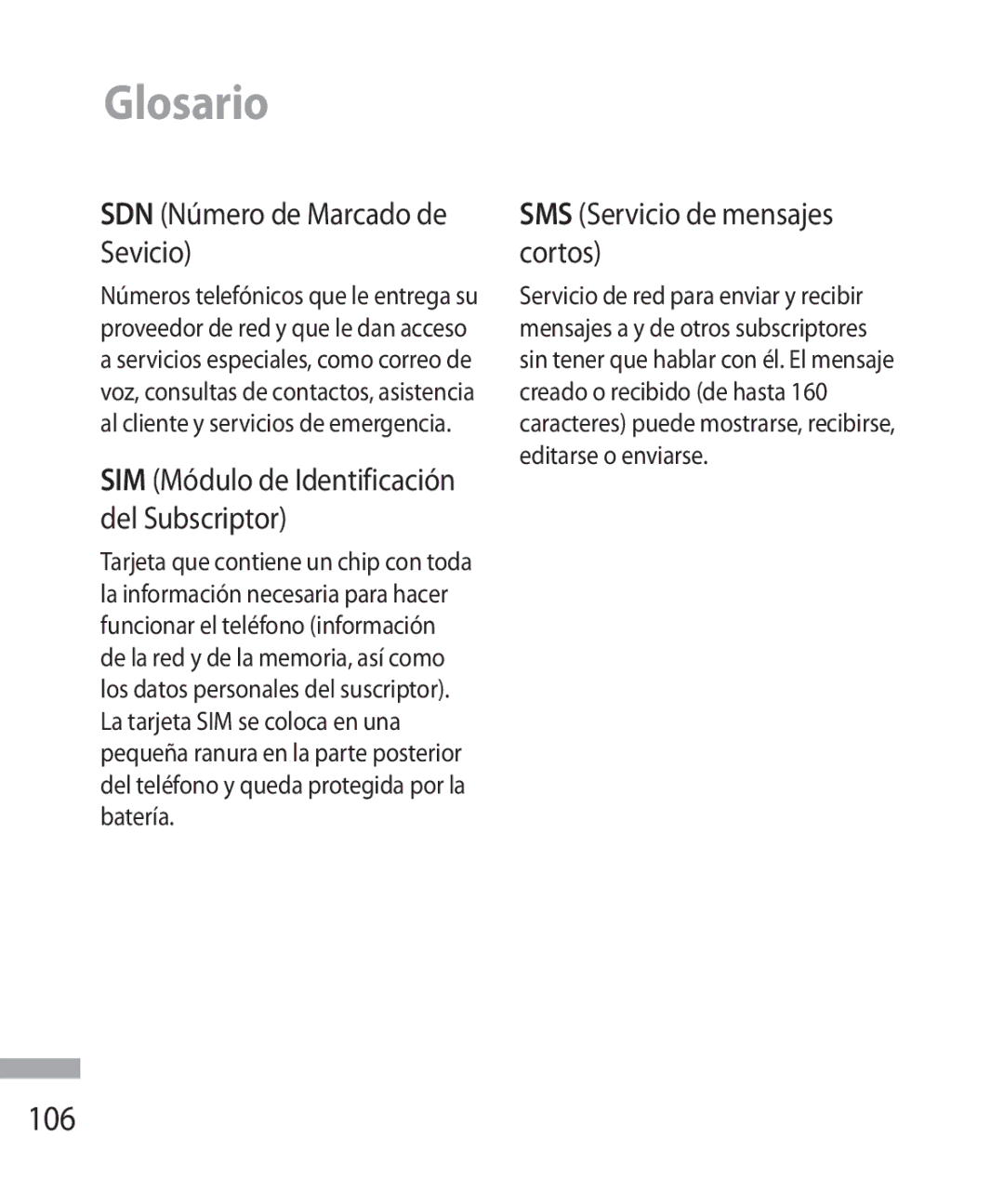 LG Electronics 600G manual Glosario, SIM Módulo de Identificación del Subscriptor 