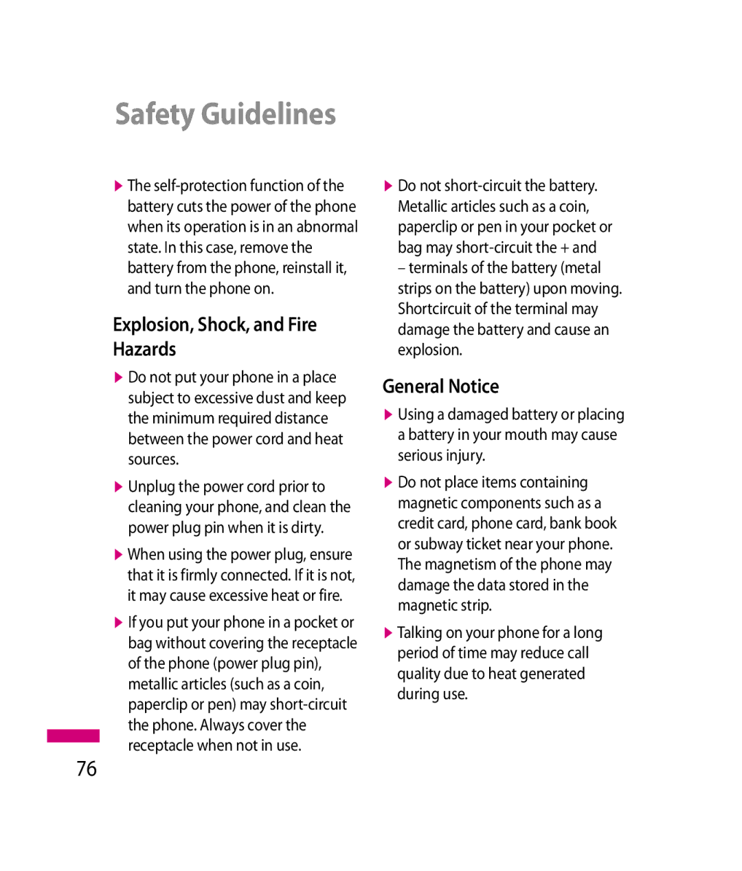 LG Electronics 600G manual Explosion, Shock, and Fire Hazards, General Notice 