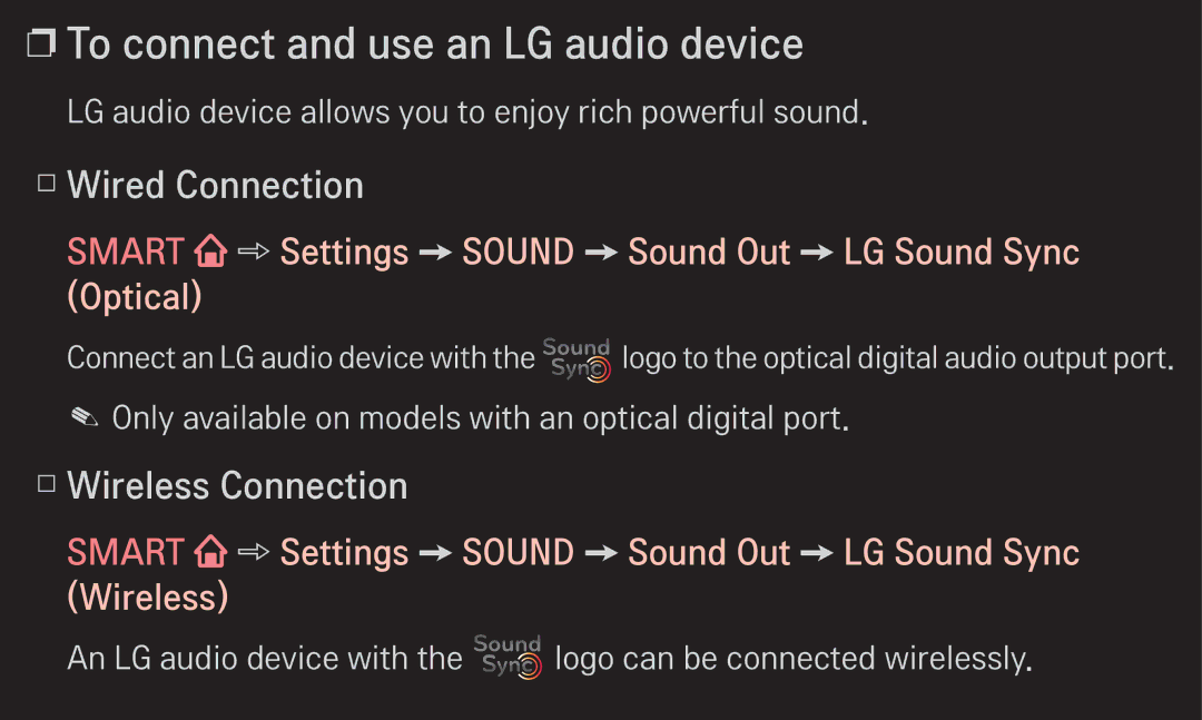 LG Electronics 60LA6200 owner manual To connect and use an LG audio device, Wired Connection, Wireless Connection 