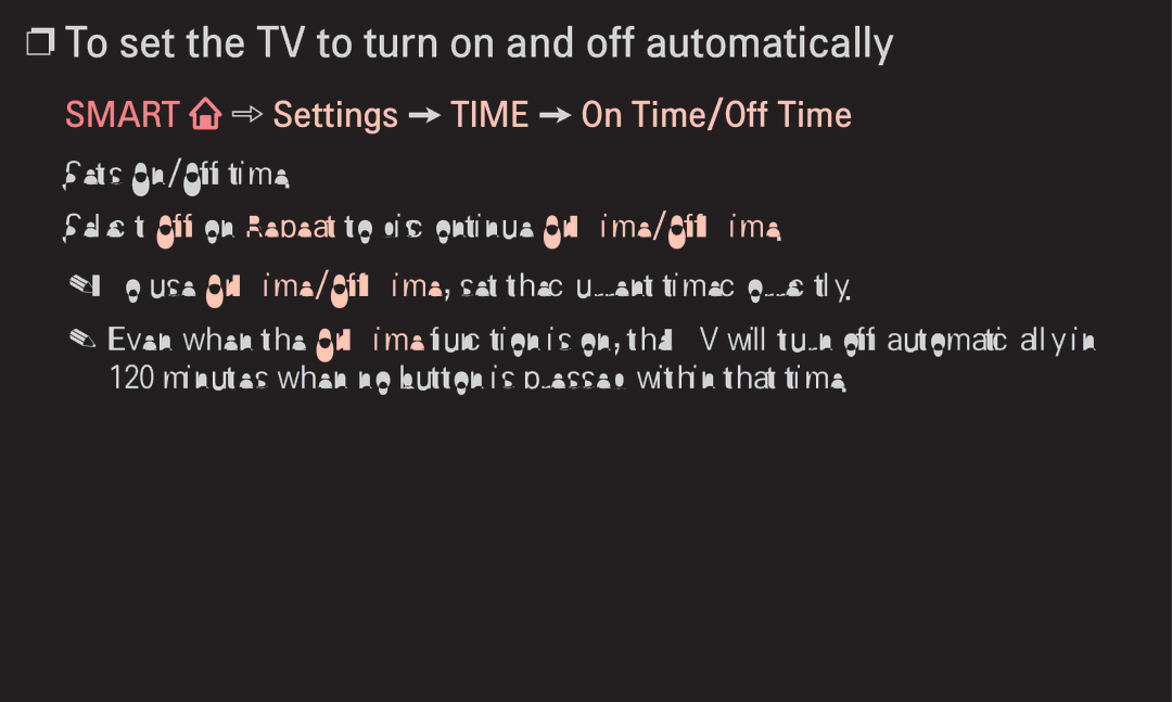 LG Electronics 60LA6200 owner manual To set the TV to turn on and off automatically, Smart Settings Time On Time/Off Time 