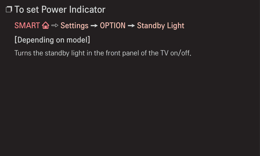 LG Electronics 60LA6200 owner manual To set Power Indicator, Smart Settings Option Standby Light Depending on model 