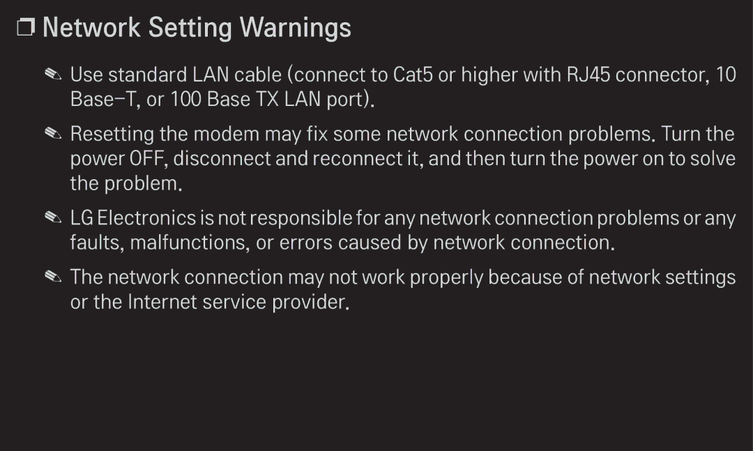 LG Electronics 60LA6200 owner manual Network Setting Warnings 