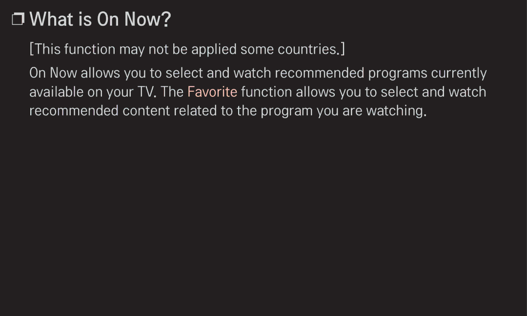 LG Electronics 60LA6200 owner manual What is On Now?, This function may not be applied some countries 