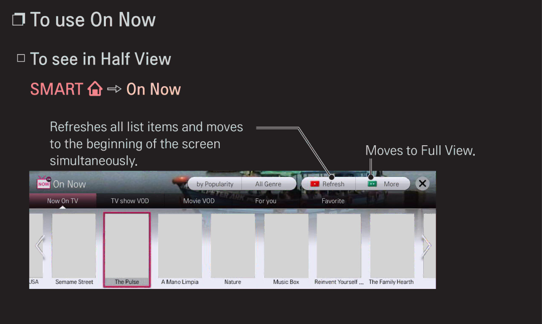 LG Electronics 60LA6200 owner manual To use On Now, To see in Half View, Smart On Now 