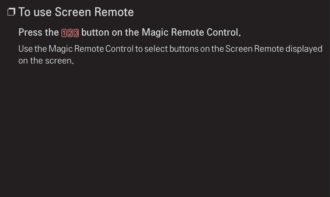 LG Electronics 60LA6200 owner manual To use Screen Remote, Press the button on the Magic Remote Control 