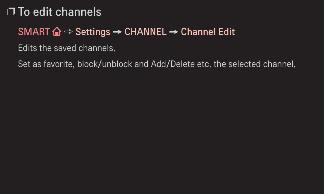 LG Electronics 60LA6200 owner manual To edit channels, Smart Settings Channel Channel Edit 
