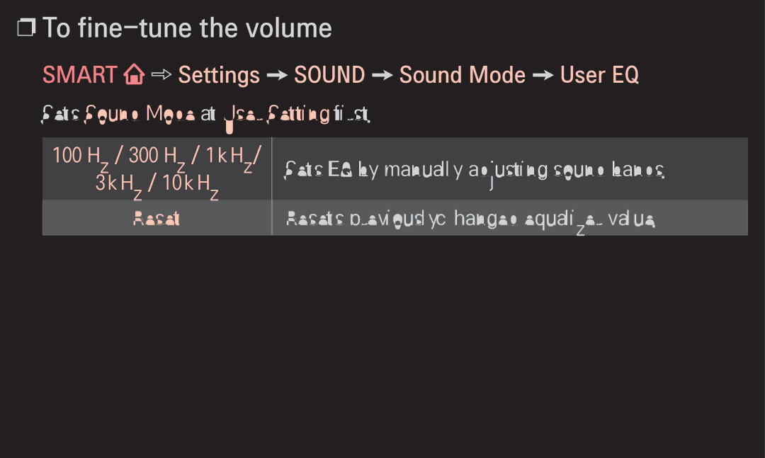 LG Electronics 60LA6200 owner manual To fine-tune the volume, Smart Settings Sound Sound Mode User EQ 