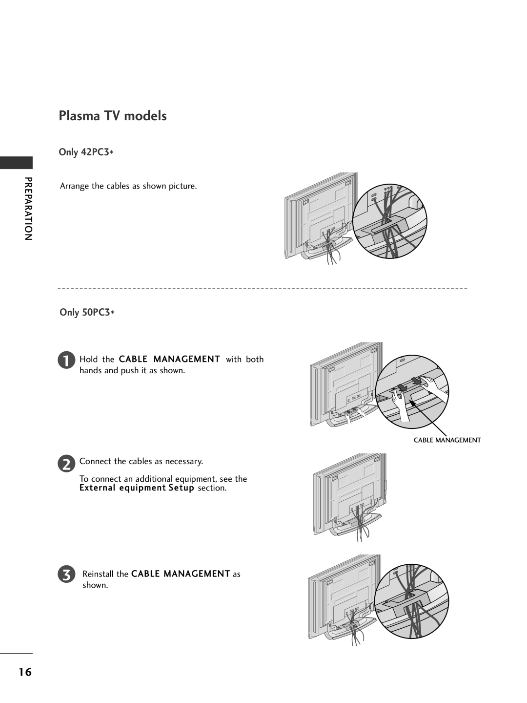 LG Electronics 37LC4, 60PC4, 42LC5, 37LC5, 32LC5, 26LB7, 26LC5, 26LC4 Plasma TV models, Arrange the cables as shown picture 