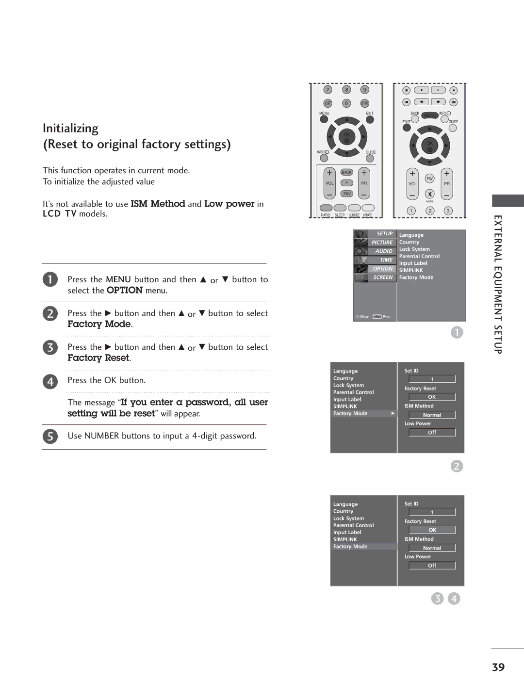 LG Electronics 32LB7 Factory Mode, Factory Reset, Press the OK button, Use Number buttons to input a 4-digit password 