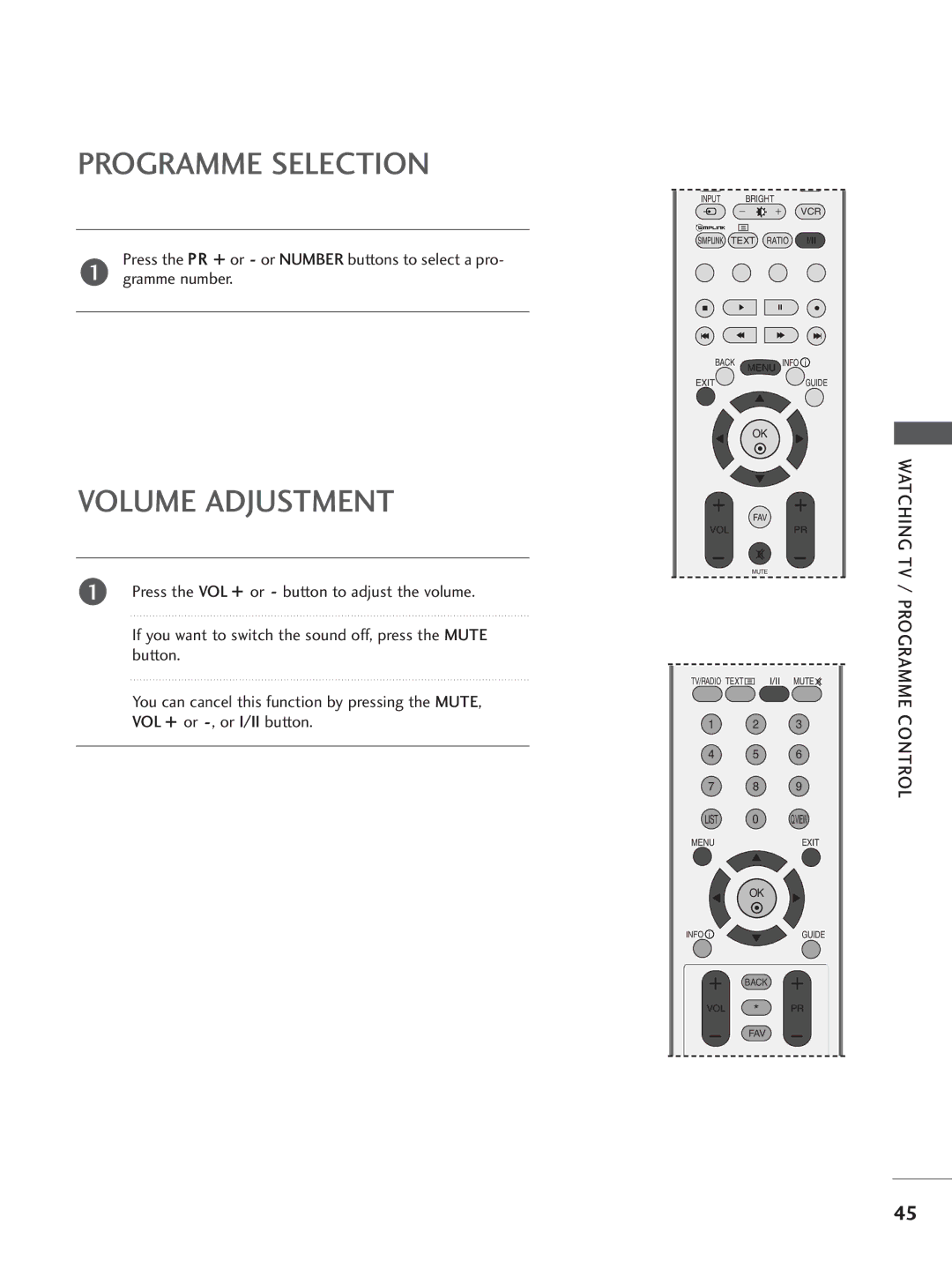 LG Electronics 50PC3, 60PC4, 42LC5, 37LC4, 37LC5, 32LC5, 26LB7, 26LC5, 26LC4, 32LC4, 32LB7 Programme Selection, Volume Adjustment 