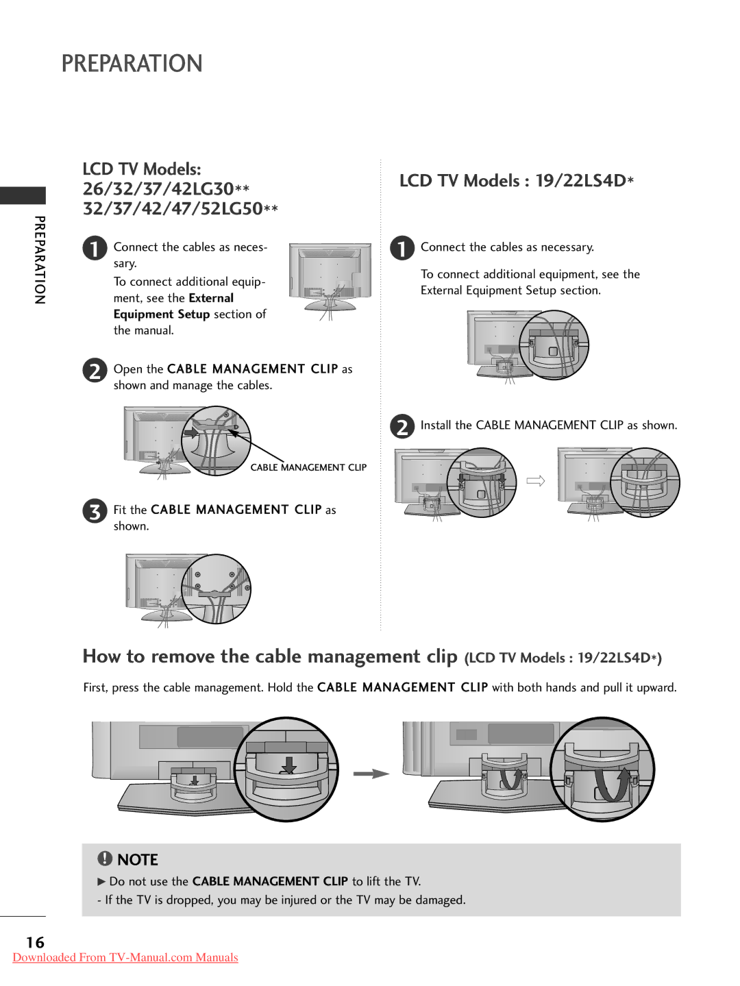 LG Electronics 19LG30, 60PG30, 50PG20, 42PG30 Connect the cables as neces- sary, Fit the Cable Management Clip as shown 