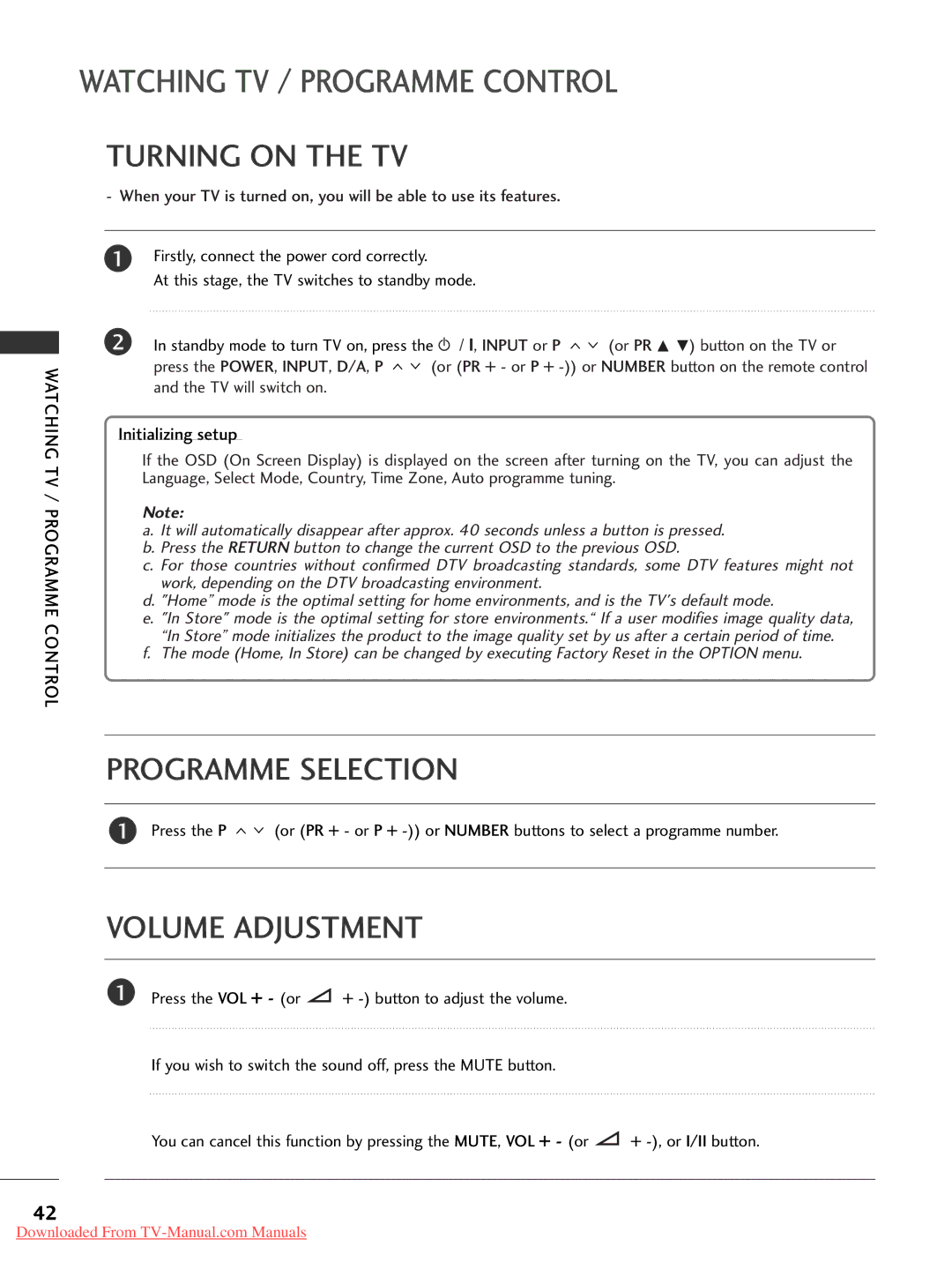 LG Electronics 42PG20, 60PG30, 50PG20, 42PG30, 42PG10, 42LG30, 37LG50 Turning on the TV, Programme Selection, Volume Adjustment 