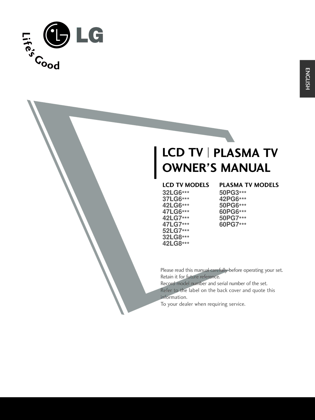 LG Electronics 60PG6***, 60PG7***, 527***, 50PG7***, 477***, 476***, 42PG6*** owner manual LCD TV Models Plasma TV Models 