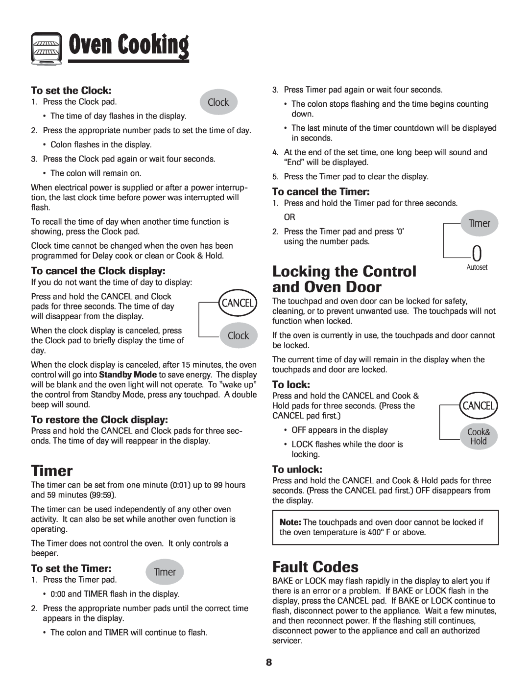 LG Electronics 800 Timer, Locking the Control and Oven Door, Fault Codes, To set the Clock, To cancel the Clock display 