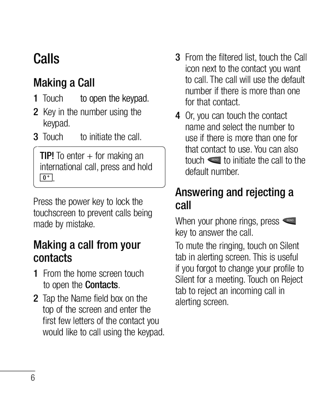 LG Electronics 800G manual Calls, Making a Call, Making a call from your contacts, Answering and rejecting a call 
