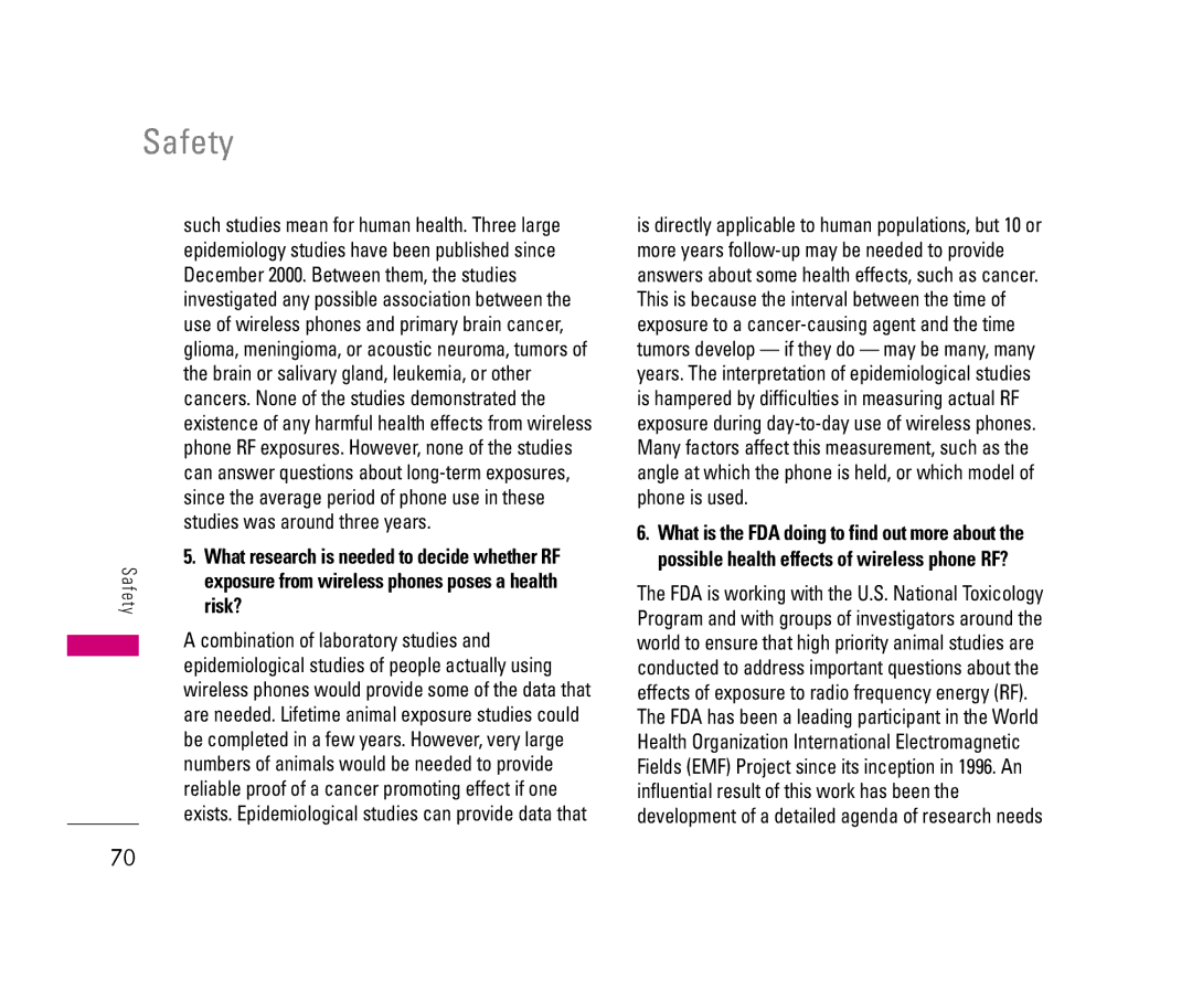 LG Electronics 8500 manual December 2000. Between them, the studies, Brain or salivary gland, leukemia, or other, Risk? 