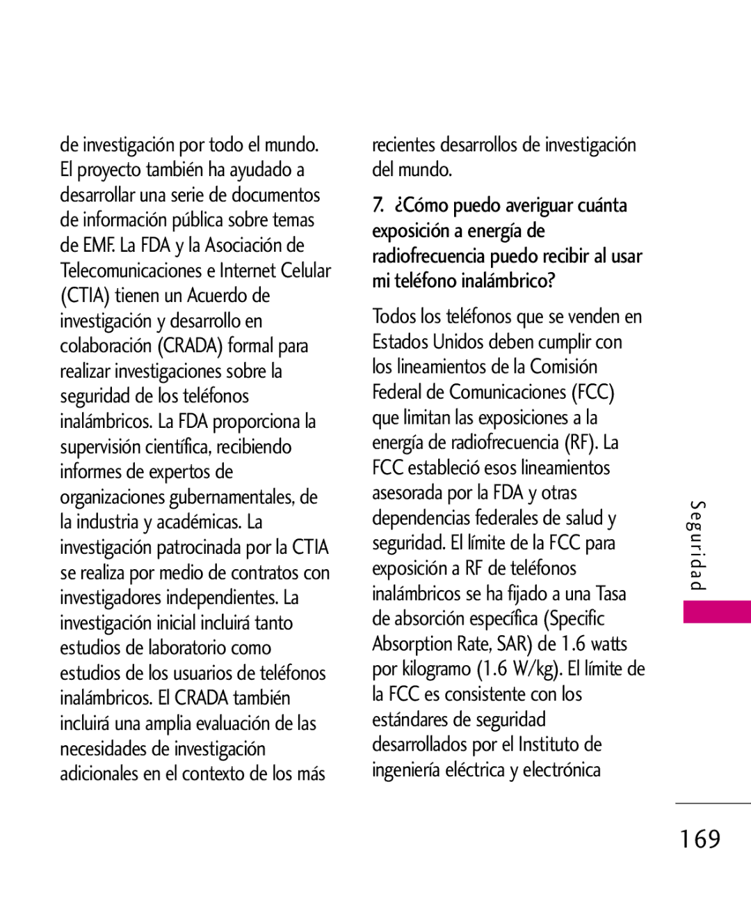 LG Electronics 8575 manual 169, Recientes desarrollos de investigación del mundo 