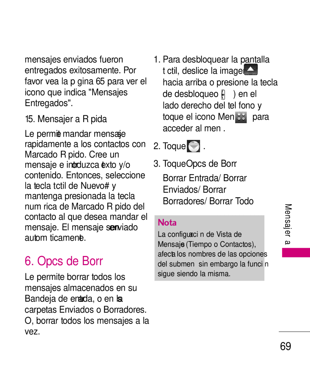 LG Electronics 8575 manual Mensajería Rápida, Borradores/ Borrar Todo, Acceder al menú Toque Opcs de Borr 