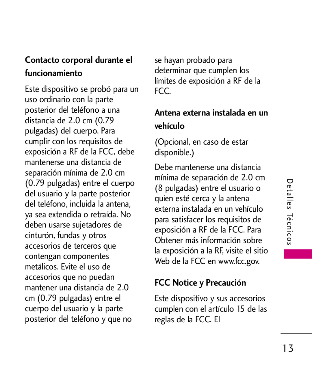 LG Electronics 8575 manual Antena externa instalada en un vehículo, FCC Notice y Precaución, Ta l l e s Té c n i c o s 