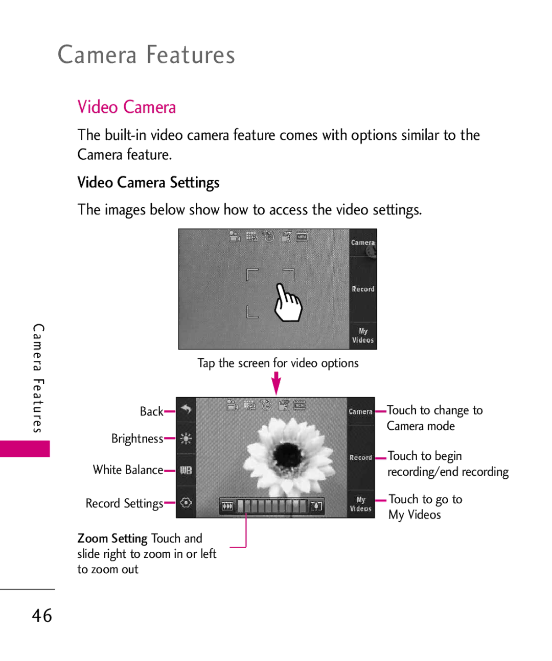 LG Electronics 8575 manual Video Camera Settings, Images below show how to access the video settings 