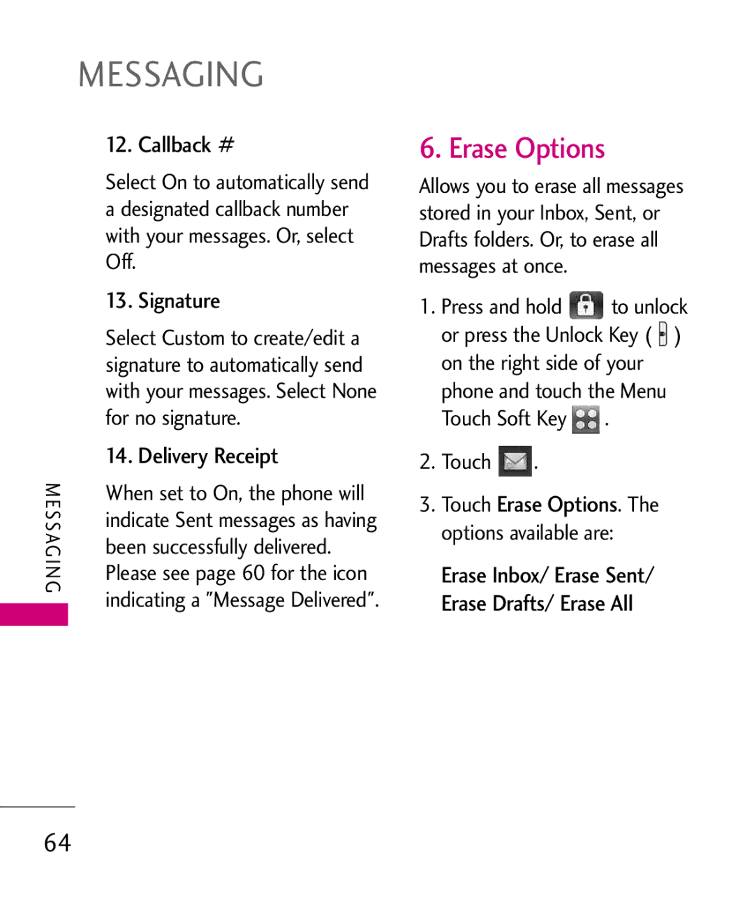 LG Electronics 8575 manual Erase Options, Callback #, Signature, Delivery Receipt, Been successfully delivered 