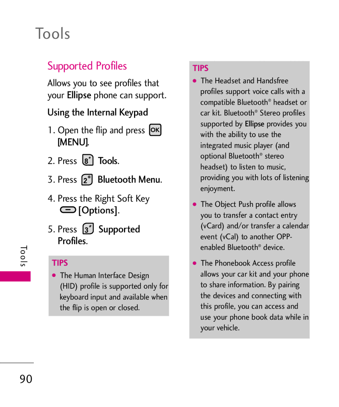 LG Electronics 9250, MMBB0370601(1.0) manual Press Supported Profiles, Human Interface Design, Flip is open or closed 