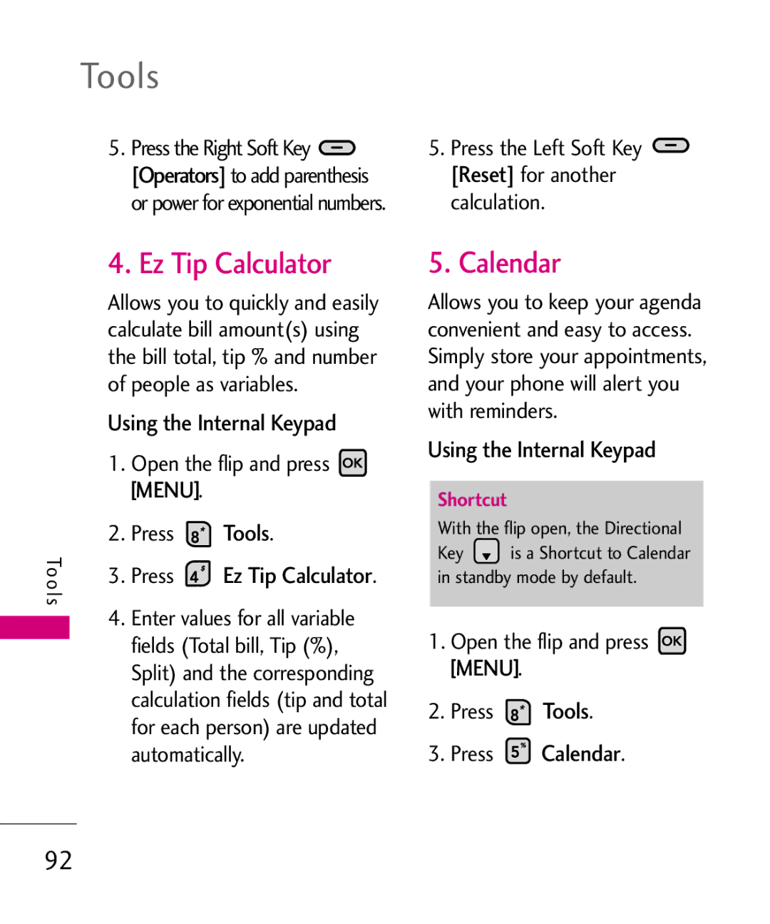 LG Electronics 9250 Press Ez Tip Calculator, Press Calendar, Press the Left Soft Key Reset for another calculation 