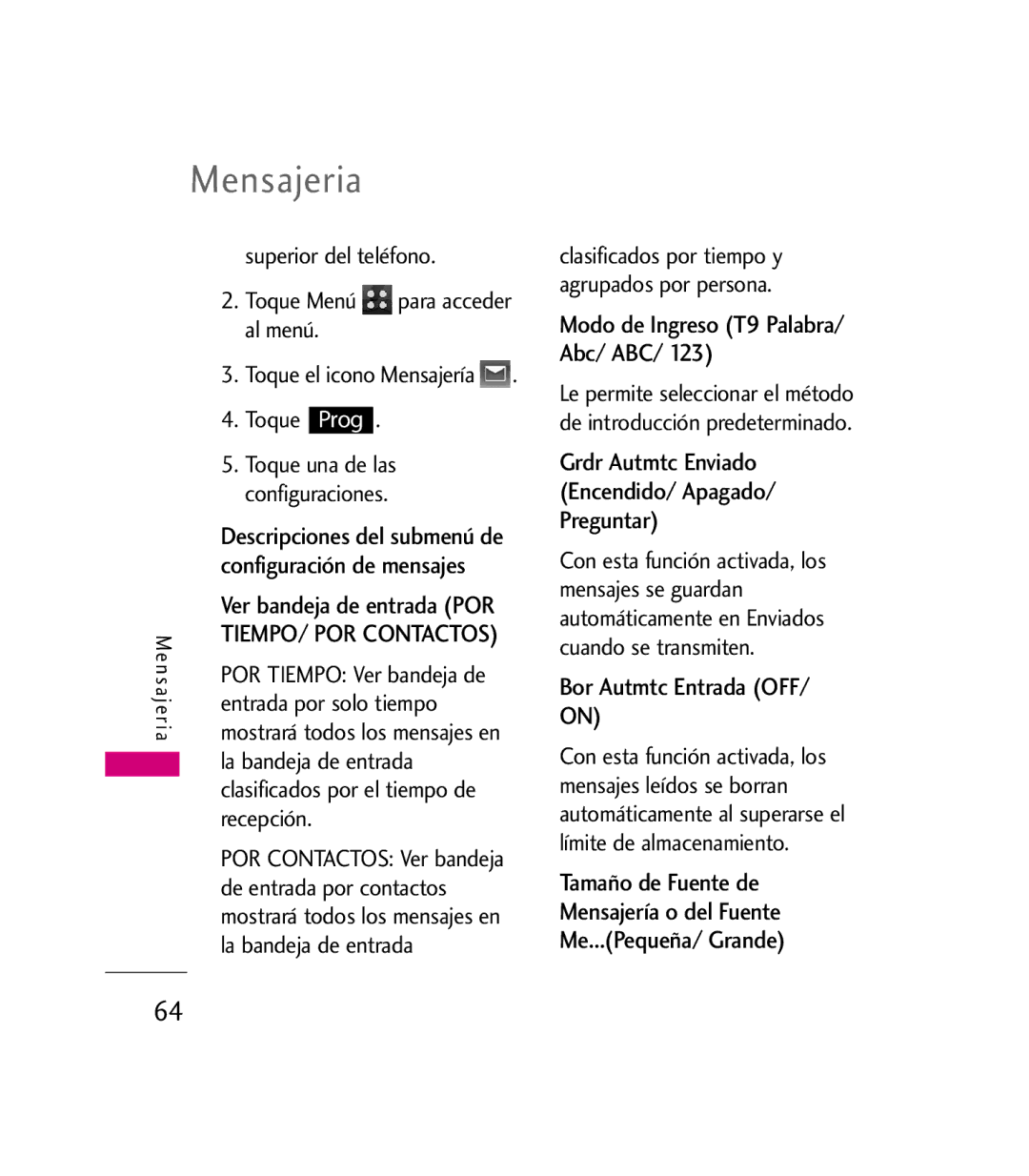 LG Electronics 9600 manual Modo de Ingreso T9 Palabra/ Abc/ ABC, Grdr Autmtc Enviado Encendido/ Apagado Preguntar 