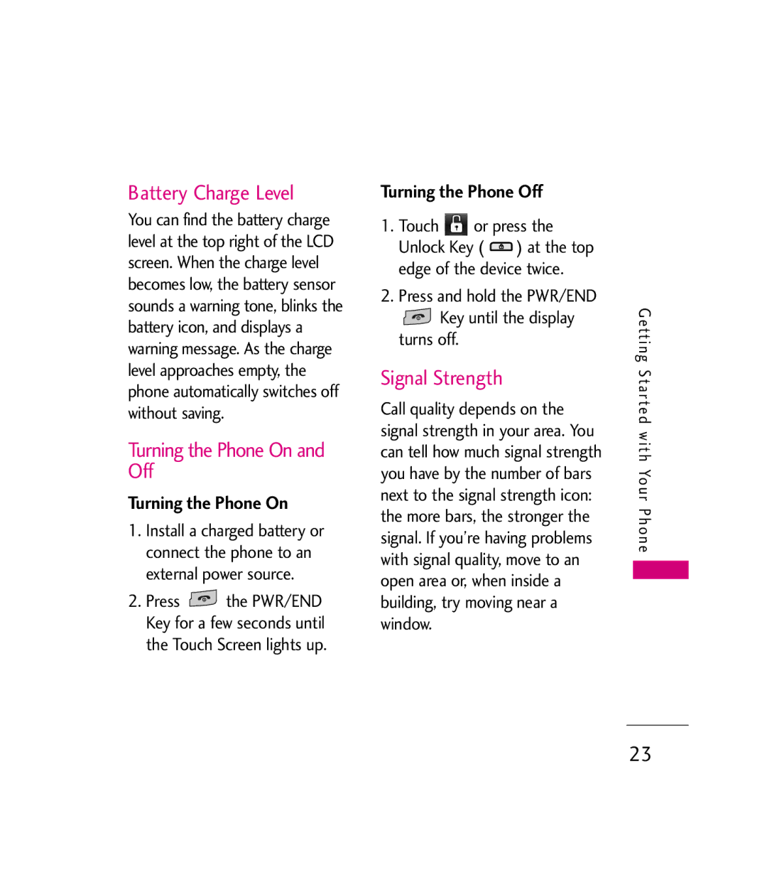 LG Electronics 9600 manual Battery Charge Level, Turning the Phone On and Off, Signal Strength, Turning the Phone Off 