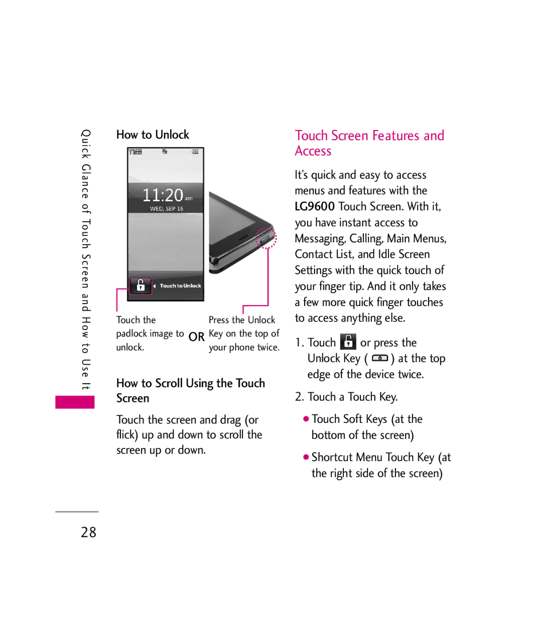 LG Electronics 9600 manual Touch Screen Features and Access, How to Unlock, How to Scroll Using the Touch Screen 