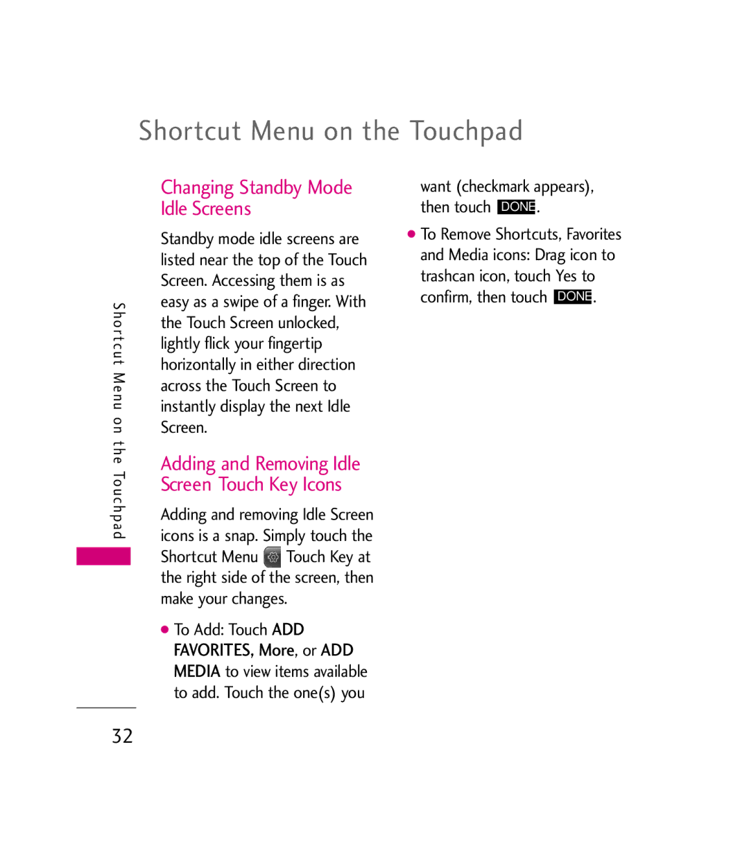 LG Electronics 9600 manual Shortcut Menu on the Touchpad, Changing Standby Mode Idle Screens 