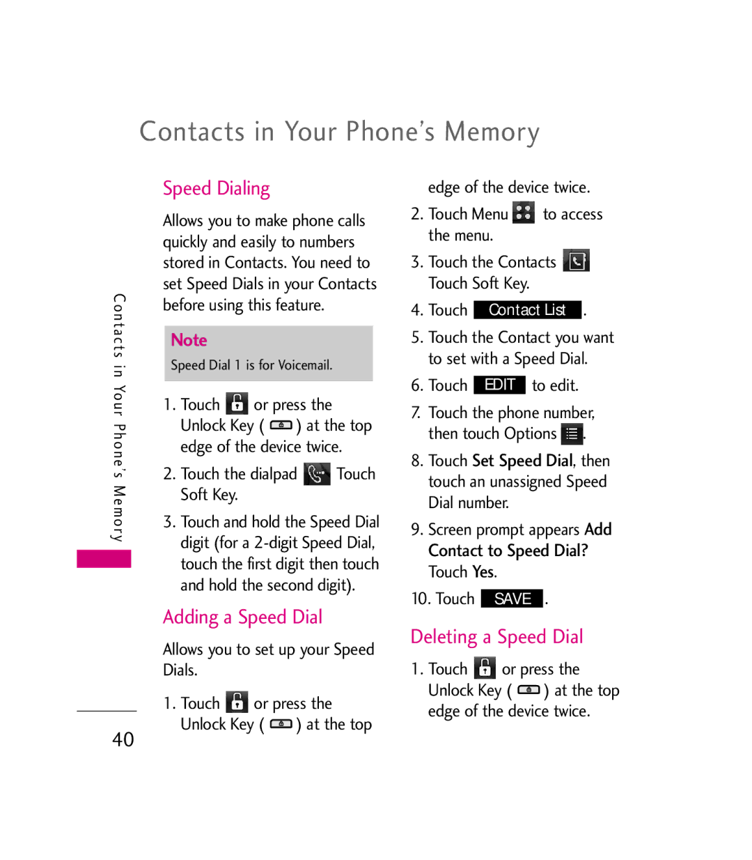 LG Electronics 9600 manual Contacts in Your Phone’s Memory, Speed Dialing, Adding a Speed Dial, Deleting a Speed Dial 