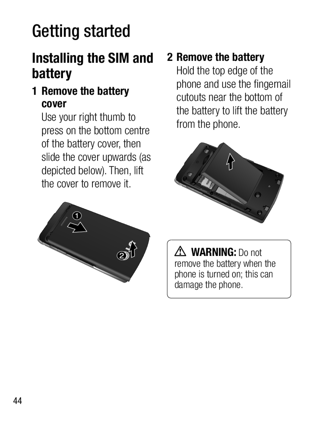 LG Electronics A133CH manual Getting started, Installing the SIM and battery, Remove the battery cover 