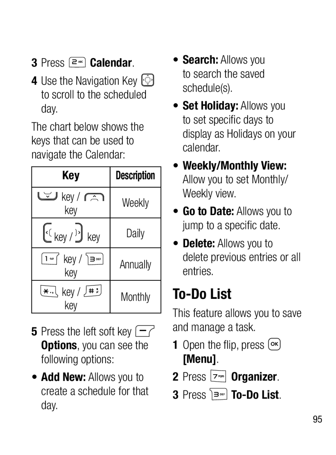 LG Electronics A133CH manual To-Do List, Key, Delete Allows you to delete previous entries or all entries 