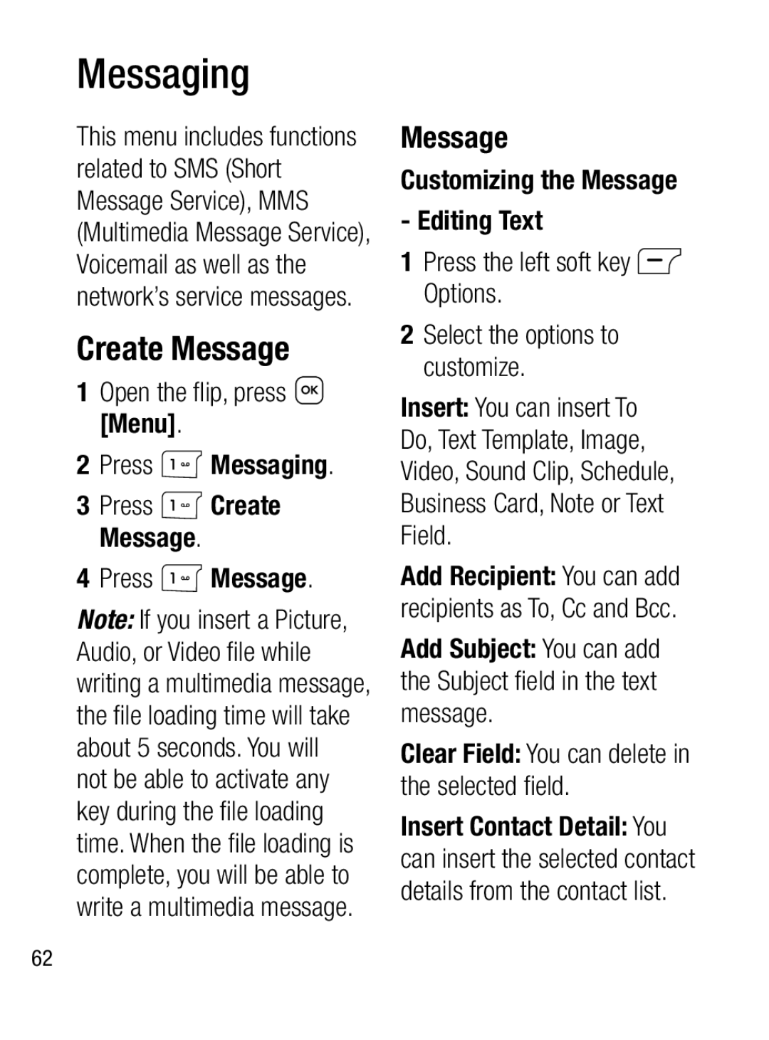 LG Electronics A133CH manual Create Message, Open the ﬂ ip, press Menu 2 Press Messaging 3 Press Create 