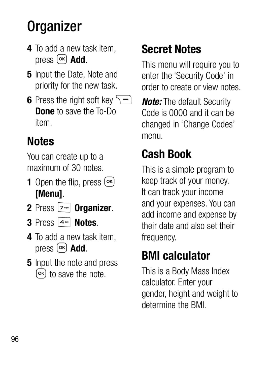 LG Electronics A133CH manual Secret Notes, Cash Book, BMI calculator, To add a new task item, press Add, to save the note 