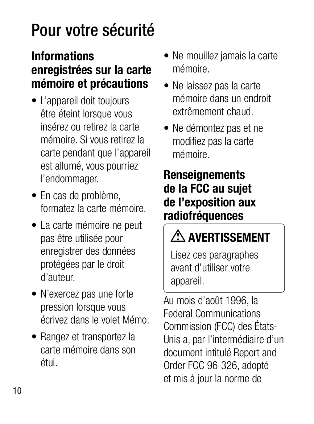 LG Electronics A133R manual Ne mouillez jamais la carte mémoire, Rangez et transportez la carte mémoire dans son étui 